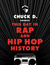 Chuck D. Presents This Day in Rap and Hip-Hop History by Chuck D.