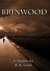 Brinwood by R.K. Gold
