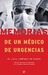 Memorias de un médico de urgencias by Luis Jiménez de Diego