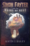 Simon Fayter and the Doors of Bone (Simon Fayter, #1)