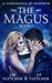 The Magus (A Chronicle of Rebirth #1) by J.M. Fletcher