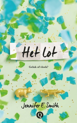 Het lot – Jennifer E. Smith