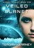 Veiled Planet (Hidden World Trilogy Book 1) by Teagan Kearney