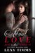 About Love (Just About #1) by Lexy Timms