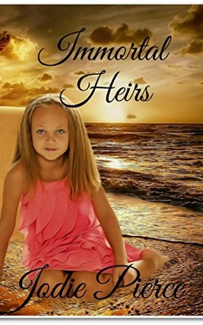immortal-heirs-the-immortal-series-book-1
