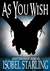 As You Wish (Shatterproof Bond #1) by Isobel Starling