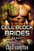 Bravo (Cell Block Brides Book 2) by Cass Carlton