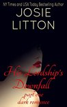 His Lordship's Downfall: Part One