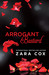 Arrogant Bastard (Dark Desires, #3) by Zara Cox