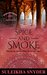 Spice and Smoke (Bollywood Confidential, #1) by Suleikha Snyder