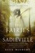 The Fairies of Sadieville (Tufa, #6) by Alex Bledsoe