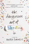 The Dangerous Art of Blending In cover