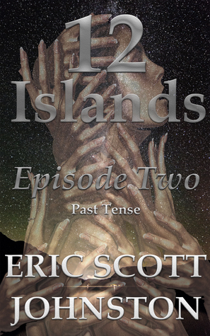 12-islands-episode-two-past-tense