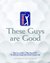 These Guys Are Good: They Live to Play -- They Play to Win -- The Spirit and Drama of the World's Greatest Golf