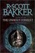 The Unholy Consult (Aspect-Emperor, #4) by R. Scott Bakker