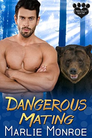 Dangerous Mating (Haven Hollow, #1)