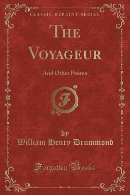 The Voyageur and Other Poems