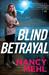 Blind Betrayal (Defenders of Justice #3) by Nancy Mehl