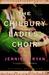 The Chilbury Ladies' Choir by Jennifer Ryan