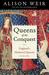 Queens of the Conquest (England's Medieval Queens, #1) by Alison Weir
