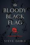 The Bloody Black Flag: A Spider John Mystery