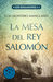 La mesa del rey Salomón (Los Buscadores, #1)