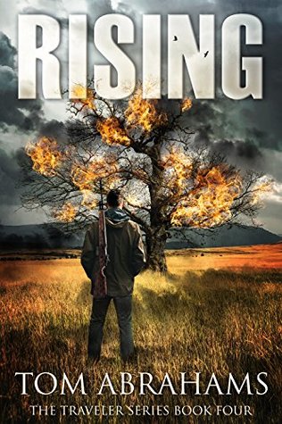  Rising (The Traveler #4)  - Tom Abrahams