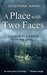 A Place With Two Faces by Josephine Mann