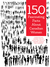 150 Fascinating Facts About Canadian Women by Margie Wolfe