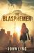 The Blasphemer by John Ling