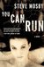 You Can Run by Steve Mosby