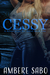 Cessy (Silent Sons MC Novel, #1) by Ambere Sabo