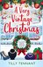 A Very Vintage Christmas by Tilly Tennant