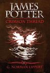 James Potter and the Crimson Thread (James Potter, #5)