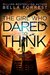 The Girl Who Dared to Think (The Girl Who Dared, #1) by Bella Forrest