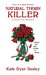 Natural Thorn Killer (Rose City Mystery #1) by Kate E. Dyer-Seeley