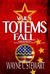 When Totems Fall (Zeb Dalton #1) by Wayne C. Stewart