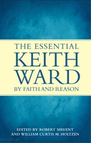 by-faith-and-reason-the-essential-keith-ward