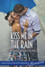 Kiss Me in the Rain by Lindzee Armstrong