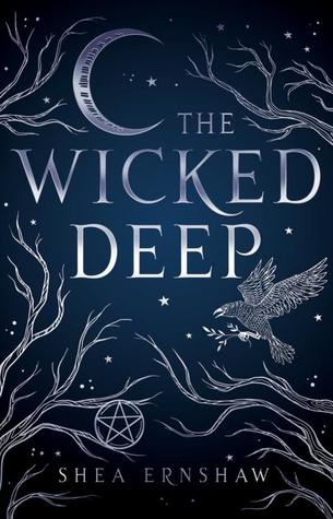 Waiting on Wednesday: The Wicked Deep by Shea Ernshaw