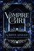 Vampire Girl (Vampire Girl, #1) by Karpov Kinrade