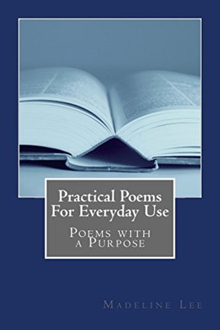 practical-poems-for-everyday-use-poetry-with-a-purpose