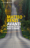 Avanti perchè l'Italia non si ferma