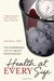 Health at Every Size: The Surprising Truth About Your Weight