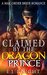 CLAIMED BY THE DRAGON PRINCE A Mail-Order Bride Dragon Shifter Romance by E.J. Knight