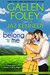 Belong to Me (Harmony Falls, Book 2) by Gaelen Foley