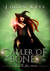 Caller of Bones (Curse the Stars, #1) by Logan Keys