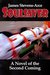 Soulsaver A Novel of the Second Coming by James Stevens-Arce