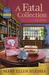 A Fatal Collection (Keepsake Cove Mystery, #1) by Mary Ellen Hughes