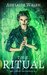 The Ritual (The Coven Unleashed #1) by Adelaide Walsh